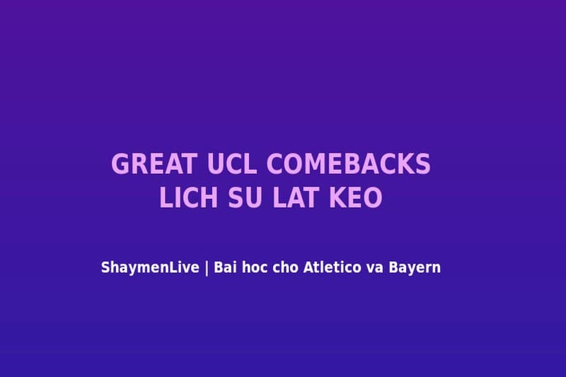 PSG Và Giấc Mơ UCL: Từ Đêm Lisbon 2020 Thất Bại Đến Cơ Hội Lịch Sử Budapest 2026