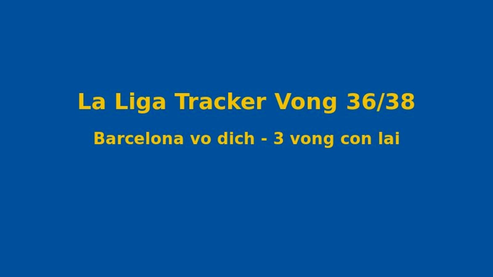NamHai97: La Liga hôm nay, bảng xếp hạng và soi kèo châu Á 06/2026 (02/06)