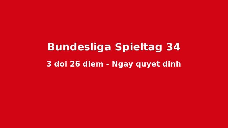 Xem Bundesliga Cuối Mùa 2026 Tại Nhà: Trận St. Pauli–Wolfsburg Và 3 Điều Bạn Cần Biết Trước Giờ Bóng Lăn